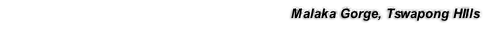 Malaka Gorge, Tswapong HIlls
